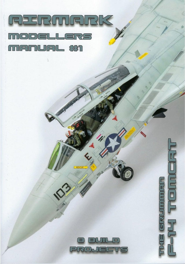 Airmark Modellers Manual 1: Grumman F-14 Tomcat - BlackMike Models